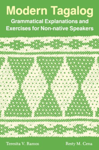 Modern Tagalog: Grammatical Explanations and Exercises for Non-Native Speakers